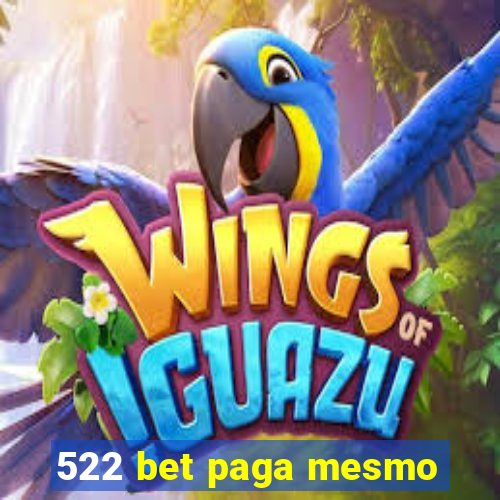 522 bet paga mesmo